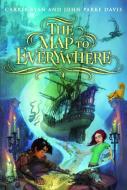 The Map to Everywhere di Carrie Ryan, John Parke Davis edito da LITTLE BROWN & CO