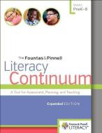The Fountas & Pinnell Literacy Continuum: A Tool for Assessment, Planning, and Teaching, Prek-8 di Irene Fountas, Gay Su Pinnell edito da HEINEMANN EDUC BOOKS