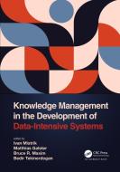 Knowledge Management In The Development Of Data-Intensive Systems edito da Taylor & Francis Ltd