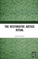 The Restorative Justice Ritual di Lindsey Pointer edito da Taylor & Francis Ltd