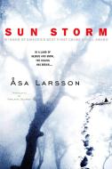 Sun Storm di Asa Larsson edito da DELTA