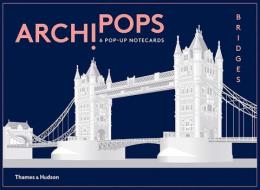 Archipops: Bridges di Corina Fletcher edito da Thames & Hudson Ltd