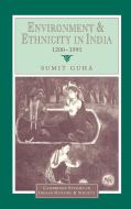 Environment and Ethnicity in India, 1200 1991 di Sumit Guha edito da Cambridge University Press
