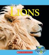 Lions di Jennifer Zeiger edito da Scholastic