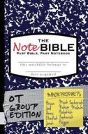 The Notebible: Group Edition - Old Testament Minor Prophets di Christian Michael edito da Scroll Media