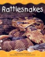 Rattlesnakes di Emily Rose Townsend edito da Pebble Books