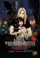My Boyfriend Is A Monster Book 3: My Boyfriend Bites di Dan Jolley edito da Lerner Publishing Group