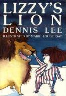 Lizzy's Lion di Dennis Lee edito da STODDART PUB