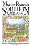 Marion Brown's Southern Cook Book di Marion Brown edito da University of N. Carolina Press