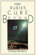 Inside Rubik's Cube and Beyond di C. Bandelow edito da Birkhäuser Boston