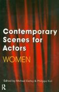 Contemporary Scenes for Actors di Michael Earley edito da Routledge