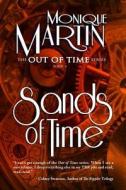 Sands of Time: Out of Time #6 di Monique Martin edito da Monique Martin