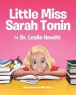 Little Miss Sarah Tonin di Leslie Hewitt edito da Dr. Leslie Hewitt
