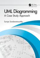 UML Diagramming di Suriya Sundaramoorthy edito da Taylor & Francis Ltd