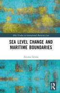 Sea Level Change And Maritime Boundaries di Antoine Grima edito da Taylor & Francis Ltd