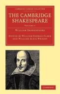 The Cambridge Shakespeare - Volume 1 di William Shakespeare edito da Cambridge University Press