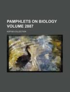 Pamphlets on Biology Volume 2887; Kofoid Collection di Books Group edito da Rarebooksclub.com