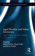 Legal Pluralism and Indian Democracy edito da Taylor & Francis Ltd