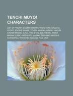 Tenchi Muyo! Characters: List Of Pretty di Books Llc edito da Books LLC, Wiki Series