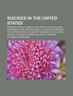 Suicides In The United States: Roy Gardn di Books Group edito da Books LLC, Wiki Series