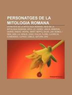Personatges De La Mitologia Romana: Divi di Font Wikipedia edito da Books LLC, Wiki Series