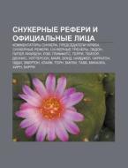 Snukernye Referi I Ofitsial'nye Litsa: K di Istochnik Wikipedia edito da Books LLC, Wiki Series