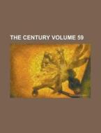 The Century Volume 59 di Anonymous edito da Rarebooksclub.com