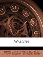 Walden di Henry David Thoreau, Bradford Torrey edito da Nabu Press