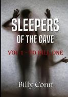 Sleepers Of The Cave di Billy Conn edito da Lulu.com