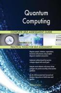 Quantum Computing Complete Self-Assessment Guide di Gerardus Blokdyk edito da 5STARCooks