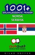 1001+ Grunnleggende Fraser Norsk - Serbisk di Gilad Soffer edito da Createspace