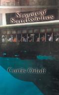 Streetcar Sandwiches di Curtis Orloff edito da AuthorHouse
