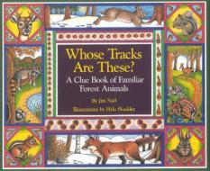 Whose Tracks Are These? di James Nail edito da Roberts Rinehart Publishers