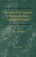 Disregard of the Corporate Fiction and Allied Corporation Problems di I. Maurice Wormser edito da BEARD GROUP INC