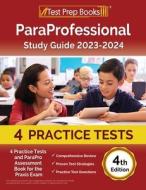 ParaProfessional Study Guide 2023-2024 di Joshua Rueda edito da Test Prep Books