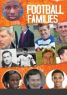 Football Families di Caroline Elwood-Stokes edito da Lulu.com