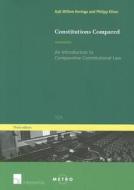 Constitutions Compared di Aalt Willem Heringa, Philipp Kiiver edito da Intersentia Ltd