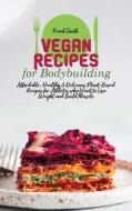 Vegan Recipes for Bodybuilding di Frank Smith edito da Frank Smith