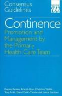 Continence - Promotion and Management by the Primary Health Care Team di Denise Button edito da Wiley-Blackwell