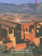 Morocco di Walter M. Weiss edito da The Armchair Traveller At The Bookhaus