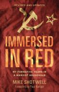 Immersed In Red di MIKE SHOTWELL edito da Lightning Source Uk Ltd