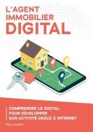 L'agent immobilier digital di Régis Hautière edito da Books on Demand