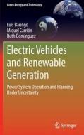 Electric Vehicles and Renewable Generation di Luis Baringo, Ruth Domínguez, Miguel Carrión edito da Springer International Publishing