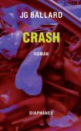 Crash di J. G. Ballard edito da Diaphanes Verlag