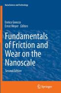 Fundamentals of Friction and Wear on the Nanoscale edito da Springer International Publishing