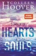 Summer of Hearts and Souls di Colleen Hoover edito da dtv Verlagsgesellschaft