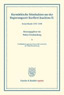 Kurmärkische Ständeakten aus der Regierungszeit Kurfürst Joachims II. edito da Duncker & Humblot