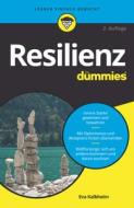 Resilienz Fur Dummies 2e di E Kalbheim edito da Wiley-VCH Verlag GmbH