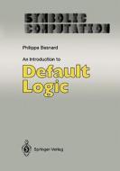 An Introduction to Default Logic di Philippe Besnard edito da Springer Berlin Heidelberg
