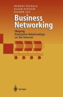 Business Networking di Rainer Alt, Elgar Fleisch, Hubert Österle edito da Springer Berlin Heidelberg